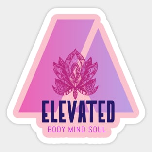 Elevated Body Mind Soul Sticker